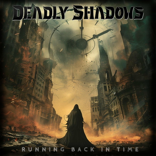 Deadly Shadows - Running Back in Time (2024) [FLAC]