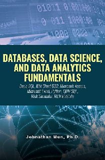Databases, Data Science, And Data Analytics Fundamentals Course Slides Basic SQL, IBM Cloud DB2, Microsoft Access