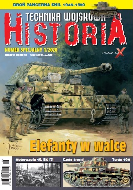 Technika Wojskowa Historia Numer Specjalny 1/2020 Technika Wojskowa Historia Numer Specjalny 1/2020