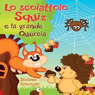 Stefania Sonzogno - Lo scoiattolo Squiz e la grande Quercia (2016) .mp3 - 160 kbps