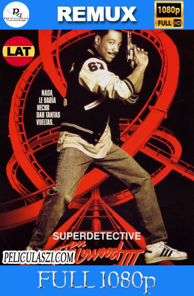 Un detective suelto en Hollywood III (1994) Full HD REMUX 1080p Dual-Latino VIP