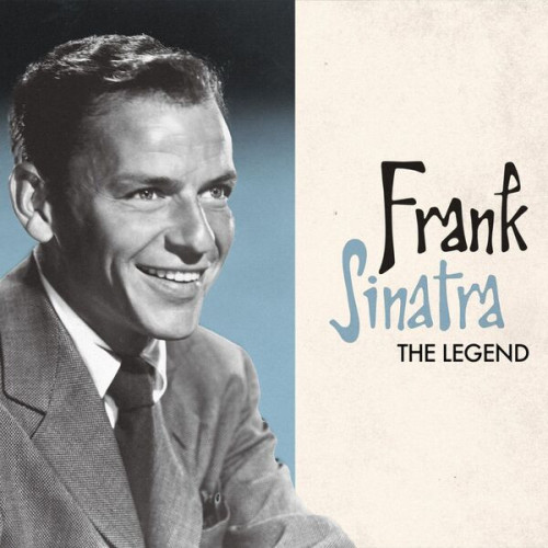 Frank Sinatra - Frank Sinatra The Legend (2023) Mp3