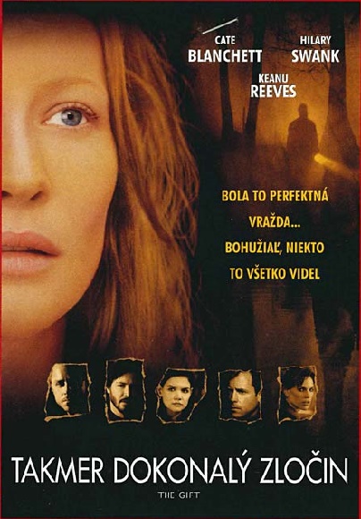 Re: Téměř dokonalý zločin / The Gift (2000)
