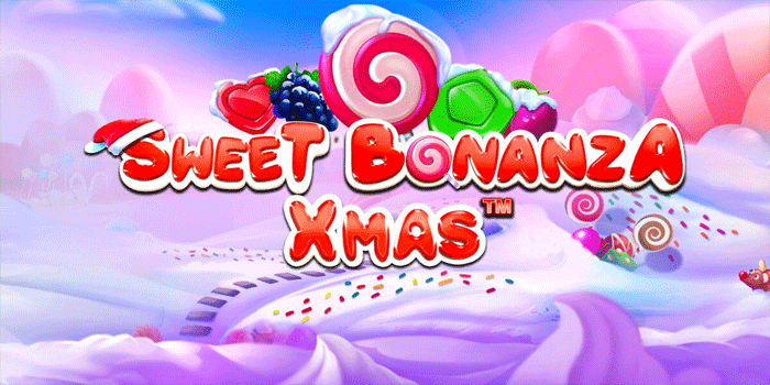 Panduan Slot Sweet Bonanza Xmas Agar Tidak Mudah Rugi