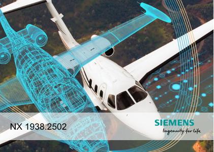 Siemens NX 1938 Build 2502 NX 1926 Series (x64) Update Siemens NX 1938 Build 2502 NX 1926 Series (x64) Update