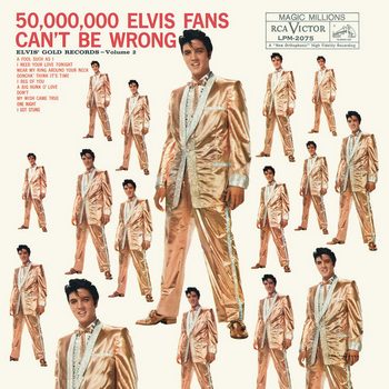 50,000,000 Elvis Fans Can't Be Wrong (1959) [2013 Reissue]