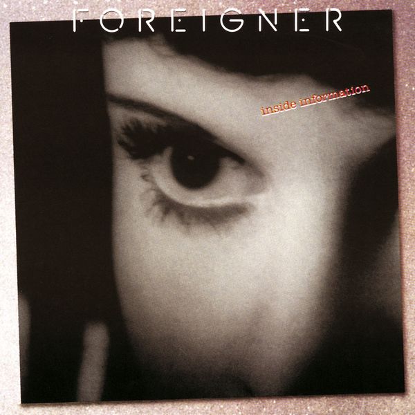 Foreigner - Inside Information (1987 - Hard rock) [Flac 24-192]