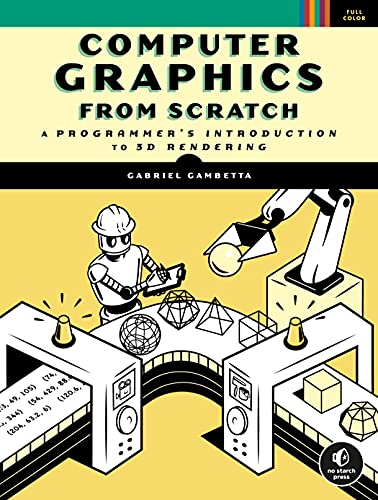 Computer Graphics from Scratch: A Programmer's Introduction to 3D Rendering (True PDF, MOBI)