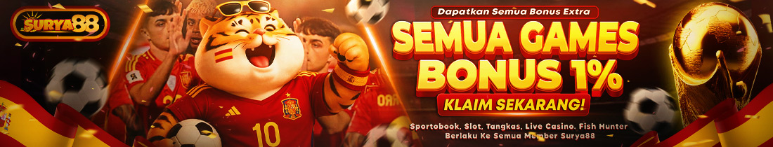 SURYA88 BONUS UP TO 1