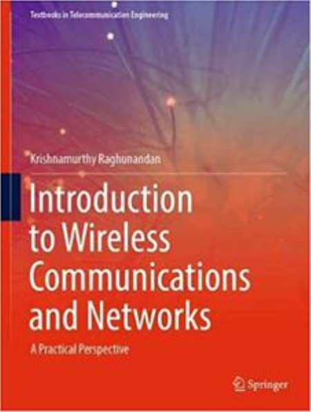 Introduction to Wireless Communications and Networks
