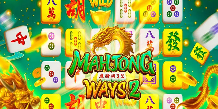 Cara Ampuh Meraih Maxwin di Slot Mahjong Ways 2