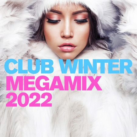 VA - Club Winter Megamix (2022)