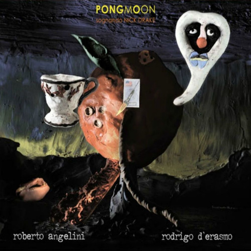 Roberto Angelini, Rodrigo D'Erasmo - Pongmoon Sognando Nick Drake (2012) .mp3 -320 Kbps