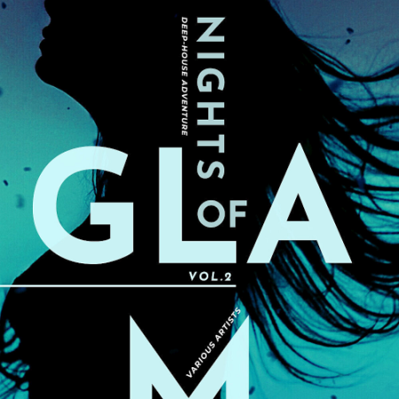 VA - Nights Of Glam (Deep-House Adventure) Vol. 2 (2020)