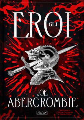 Joe Abercrombie - Gli Eroi (2026)