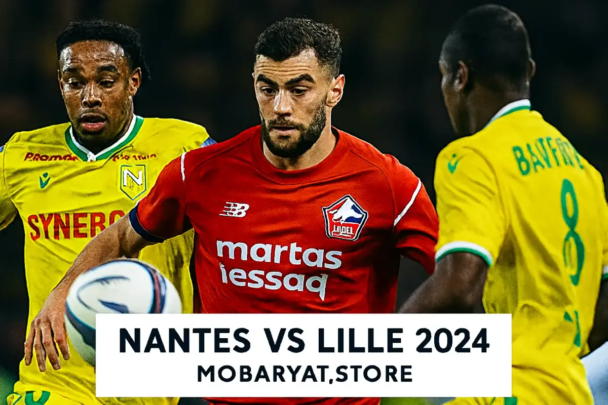 بث مباشر نانت وليل اليوم البث المباشر نانت وليل اليوم (Nantes vs Lille) 2025