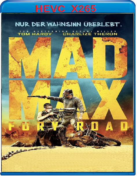 Mad Max - Fury Road (2015) mkv FullHD 1080p HEVC AC3 ITA ENG Sub