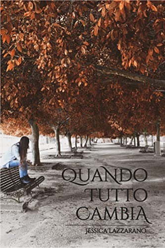 Jessica Lazzarano - Quando tutto cambia (2022)