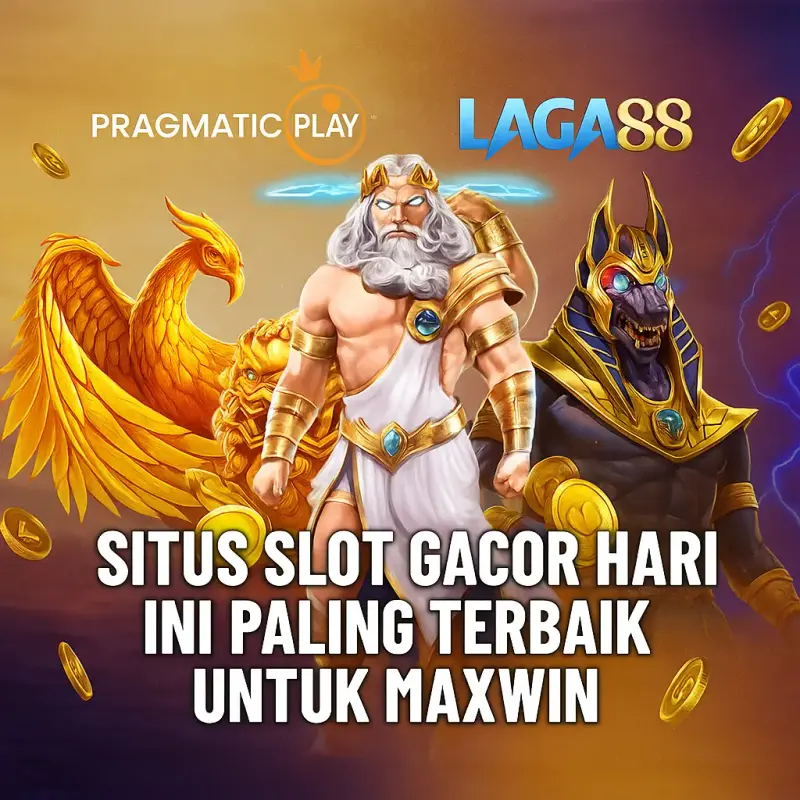 LAGA88 : Situs Slot Gacor Hari Ini Paling Terbaik Untuk Maxwin