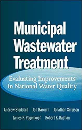 Municipal Wastewater Treatment, 1st Edition Municipal Wastewater Treatment, 1st Edition
