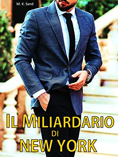 M. Sand  - Il miliardario di New York (2021)