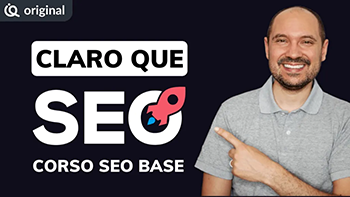 Imparaqui - Claro que SEO! Corso base SEO - Da zero a esperti - Ita