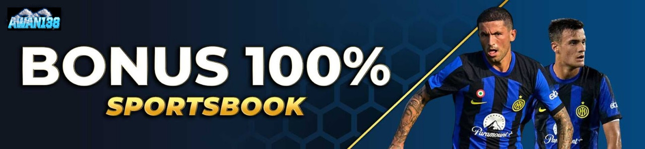 BONUS NEW MEMBER 100% KHUSUS SPORTSBOOK