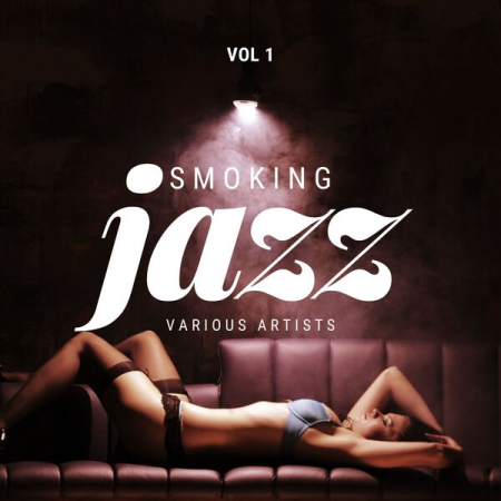 VA - Smoking Jazz Vol 1 (2022)