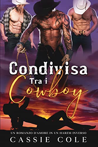 Cassie Cole - Condivisa tra i Cowboy (2022)