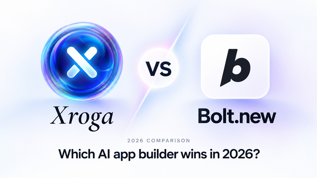 Xroga vs Bolt.new 2026 AI app builder comparison