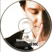[Slika: Dzenan-Loncarevic-2007-Nikome-ni-rec-CD.jpg]