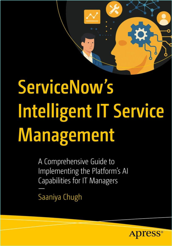 ServiceNow’s Intelligent IT Service Management (Saaniya Chugh)