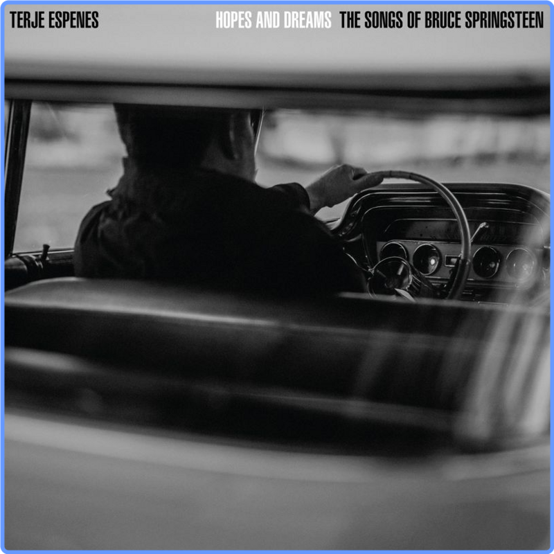 Terje Espenes - Hopes and Dreams - the Songs of Bruce Springsteen (Album, Inner East Records, 2021) FLAC LossLess