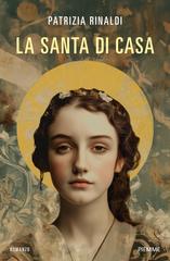 Patrizia Rinaldi – La santa di casa (2026)