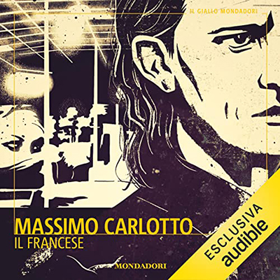 Massimo Carlotto - Il francese (2022) (mp3 - 128 kbps)