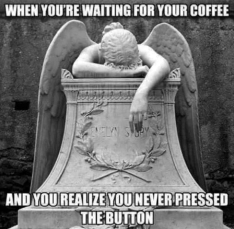 You-know-you-are-addicted-to-coffee-if.p