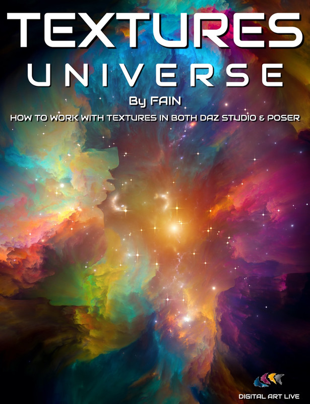Textures Universe: Creating and Editing Textures for Daz Studio and Poser Textures Universe: Creating and Editing Textures for Daz Studio and Poser
