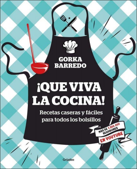 ¡Que viva la cocina! - Gorka Barredo (PDF) [VS]