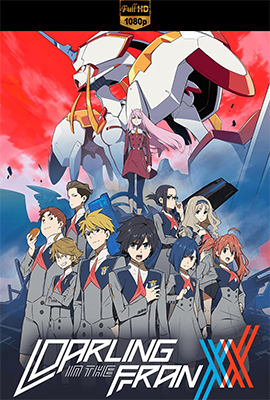 DARLING in the FRANXX - Stagione 1 (2018) [Completa] WEB-DL 1080p AAC JAP SUBS