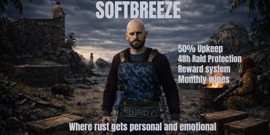 |EU|SoftBreeze|2X|Solo/Duo/Trio|Monthly|48h Raid Protection
