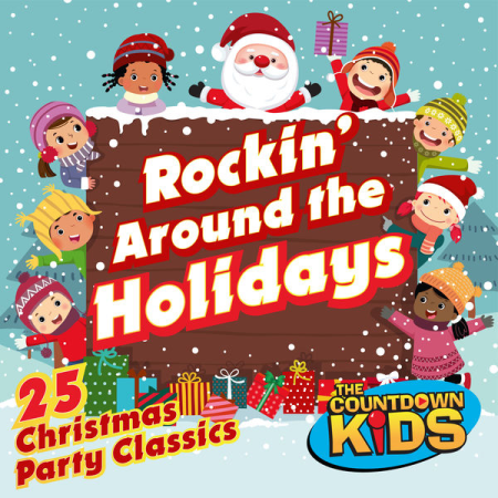 The Countdown Kids - Rockin' Around the Holidays 25 Christmas Party Classics (2021)