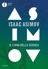 Isaac Asimov – Il libro della scienza (2021)