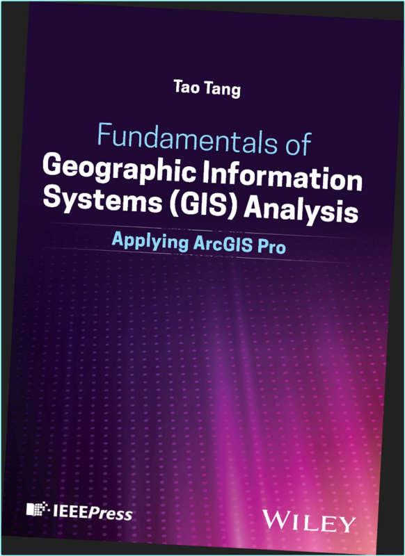 Fundamentals Of Geographic Information Systems GIS Analysis (2025) (Tao Tang)