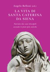 Angelo Belloni – La vita di santa Caterina da Siena (2023)