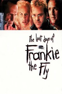 The-Last-Days-of-Frankie-the-Fly-1997-FS