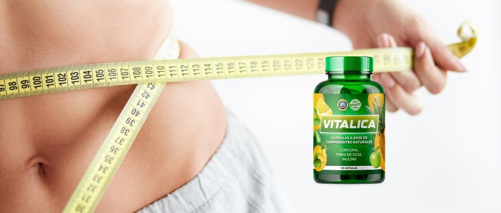 Vitalica adelgazar ¿Cómo funciona?