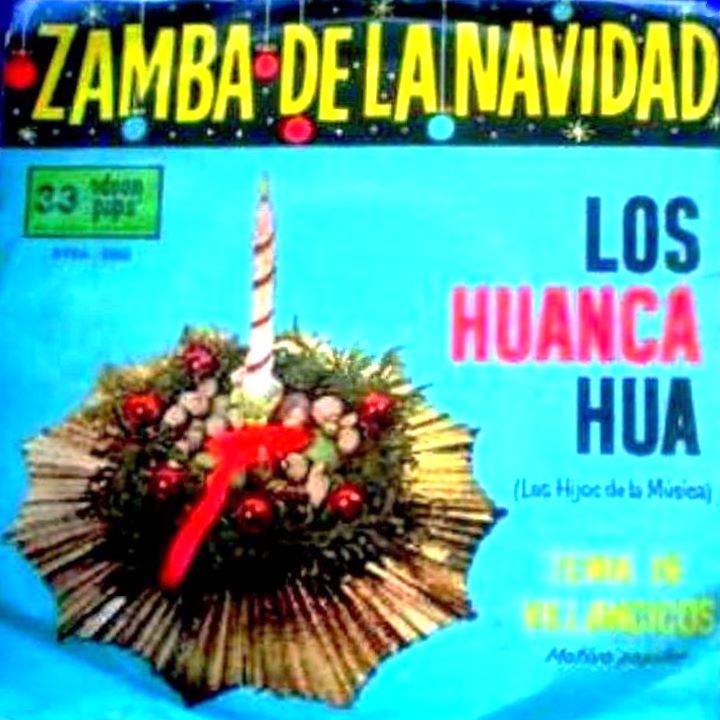 Los Huanca Hua 1961 Zamba de la Navidad SP F - Los Huanca Hua - Zamba de la Navidad (1961)