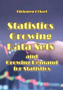 Statistics Growing Data Sets and Growing Demand for Statistics