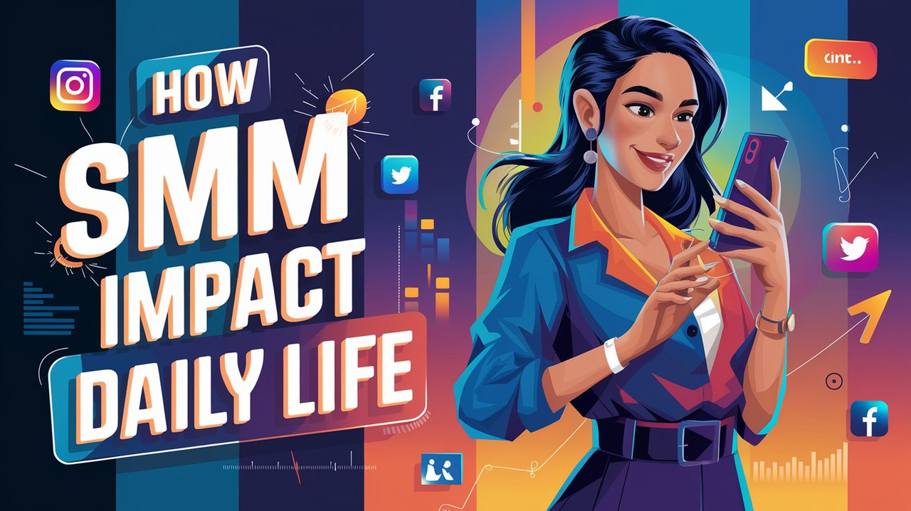 How SMM Panels Shape Our Daily Lives: The Social Media Boost We All Rely On 🌐🚀