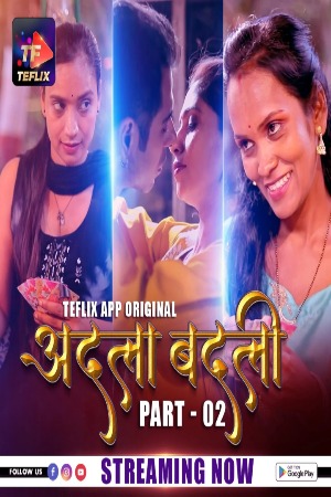 Adla Badli (2025) Hindi Season 01 [ Episodes 04- 05 Join] | WEB-DL | 1080p | 720p | 480p | TeFlix WEB Series | Download | Watch Online